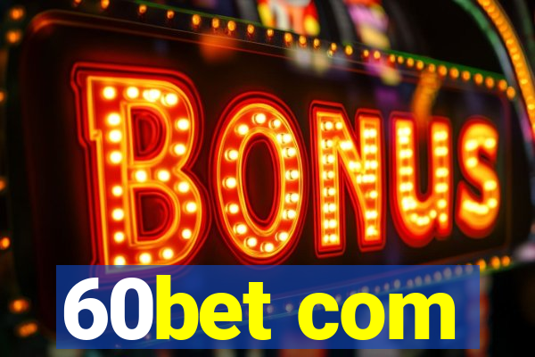 60bet com